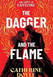 The Dagger and the Flame (Catherine Doyle)