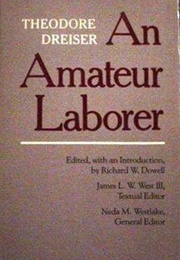 An Amateur Laborer (Theodore Dreiser)