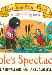 Mole's Spectacles (Julia Donaldson)