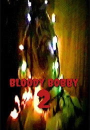 Bloody Bobby 2 (1995)