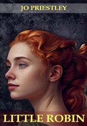 Little Robin (Jo Priestley)