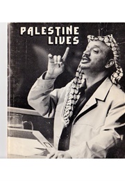 Palestine Lives (Yasser Arafat)