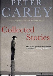Collected Stories (Carey) (Carey, Peter)