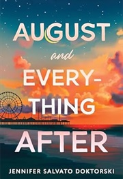 August and Everything After (Jennifer Salvato Doktorski)