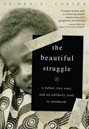 The Beautiful Struggle (Ta-Nehisi Coates)