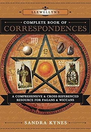 Llewwllyn's Complete Book of (Sandra Kynes)