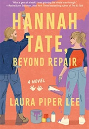 Hannah Tate, Beyond Repair (Laura Piper Lee)