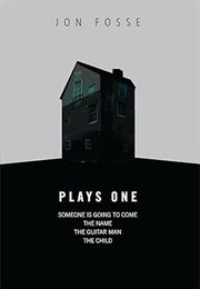 Plays One (Jon Fosse)