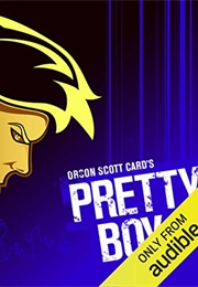 Pretty Boy (Orson Scott Card)