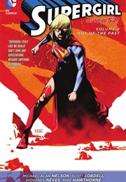 Supergirl, Vol. 4: Out of the Past (Michael Alan Nelson)