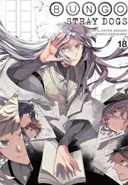 Bungo Stray Dogs, Vol. 18 (Kafka Asagiri)
