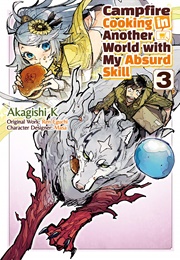 Campfire Cooking From Another World Vol 3 (Ren Eguchi)