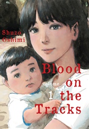 Blood on the Tracks, Vol.1 (Shuzo Oshimi)