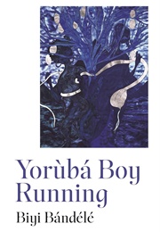 Yoruba Boy Running (Bandele)