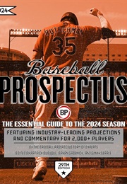 Baseball Prospectus 2024 (Baseball Prospectus)