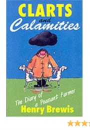 Clarts and Calamities (Henry Brewis)