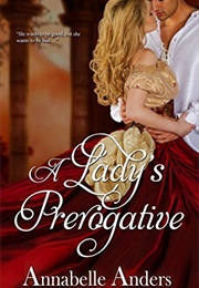 A Lady's Prerogative (Annabelle Anders)