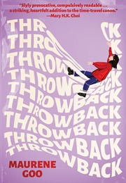 Throwback (Maurene Goo)