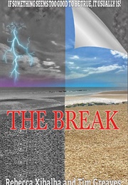 The Break (Rebecca Xibalba)