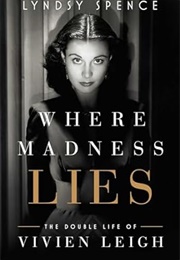 Where Madness Lies (Lyndsy Spence)
