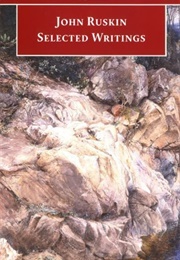 John Ruskin Selected Writings (John Ruskin)
