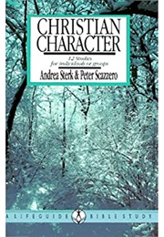 Christian Character (Andrea Sterk & Peter Scazzero)