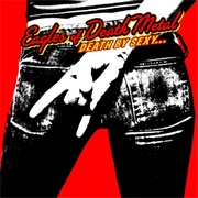 Death by Sexy… - Eagles of Death Metal