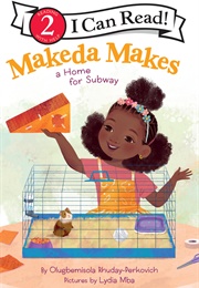 Makeda Makes a Home for Subway (Olugbemisola Rhuday-Perkovich)