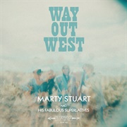 Marty Stuart - Way Out West (2017)