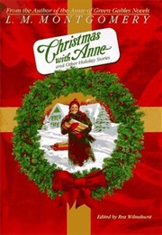 Christmas With Anne and Other Holiday Stories (L.M. Montgomery)