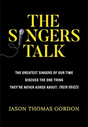 The Singers Talk (Jason Thomas Gordon)