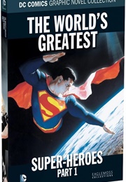 The World's Greatest Super-Heroes Part 1 (Various)