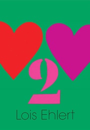 Heart to Heart (Lois Ehlert)