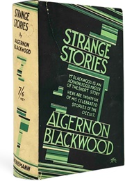 Strange Stories (Algernon Blackwood)
