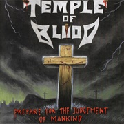 Temple of Blood - Prepare for the Judgement of Mankind
