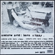 Underworld – Born Slippy .NUXX