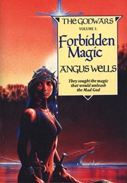 Forbidden Magic (Angus Wells)