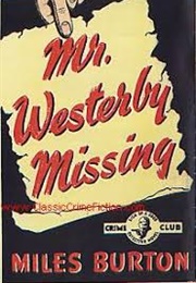 Mr. Westerby Missing (Miles Burton [John Rhode])