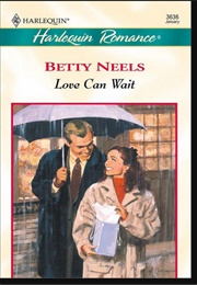 Love Can Wait (Betty Neels)