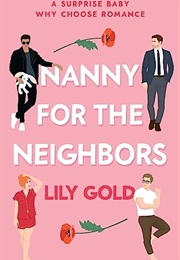 Nanny for the Neighbors (Lily Gold)