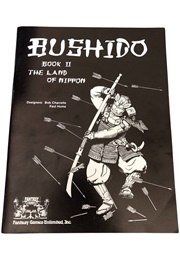 Bushido Book 2: The Land of Nippon (B Charrette & P Hume)