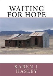 Waiting for Hope (Karen J Hasley)