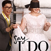 Say I Do