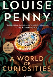 A World of Curiosities (Penny, Louise)