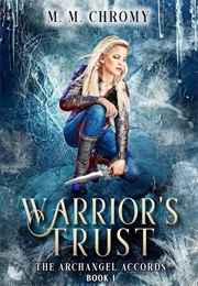Warrior's Trust (M.M. Chromy)
