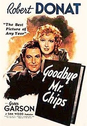 Goodbye, Mr. Chips - Holt Marvell, R.C. Sherriff, & Claudine West (1939)