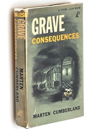 Grave Consequences (Marten Cumberland)