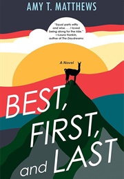 Best, First, and Last (Amy T. Matthews)