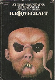 At the Mountains of Madness (H. P. Lovecraft)