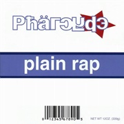 The Pharcyde - Plain Rap (2000)